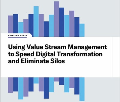 Brief: Using VSM to Speed Digital Transformation and Eliminate Silos